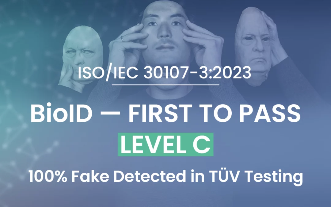 Press Release: BioID Achieves 100% at PAD Testing Level C