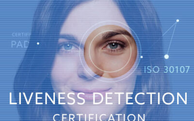 Liveness Detection Certification ISO/IEC 30107-3